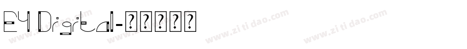 E4 Digital字体转换
